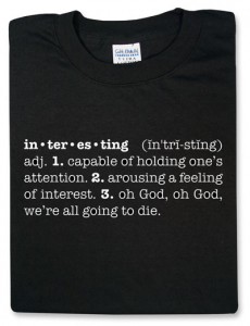 in*ter*es*ting in*ter*es*ting